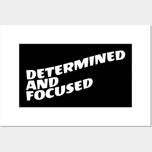 Determined And Focused Posters and Art
